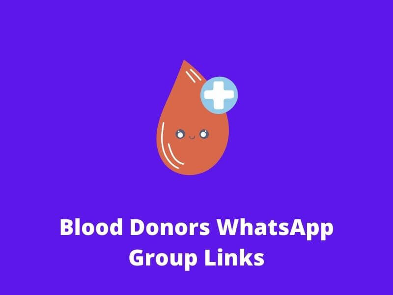 Blood Donors WhatsApp Group Links