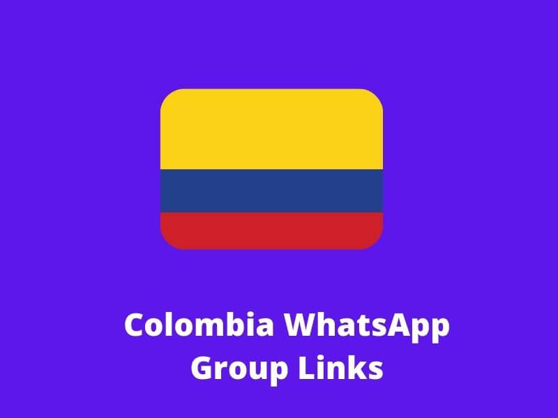 Colombia WhatsApp Group Links