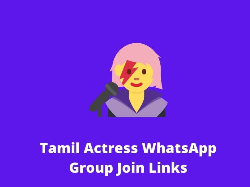 Tamil Actress WhatsApp Group Join Links