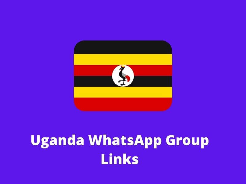Uganda WhatsApp Group Links