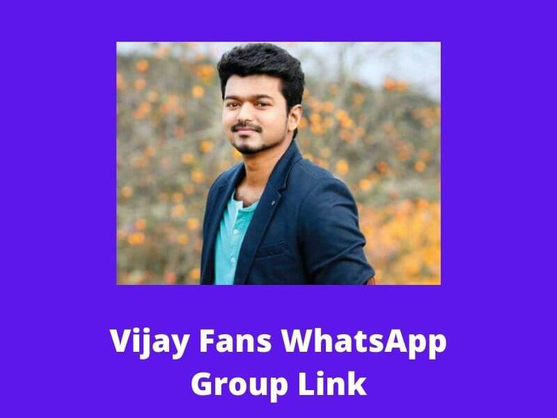 Vijay Fans WhatsApp Group Link
