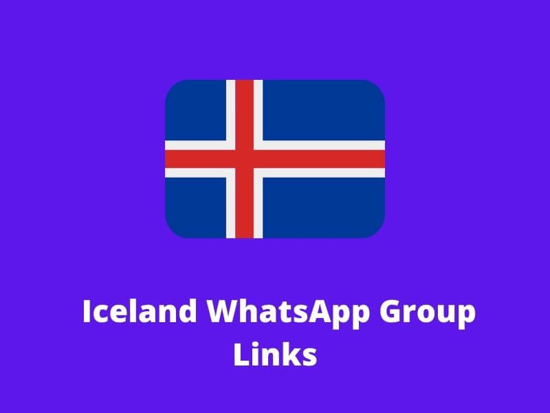 Iceland WhatsApp Group Links
