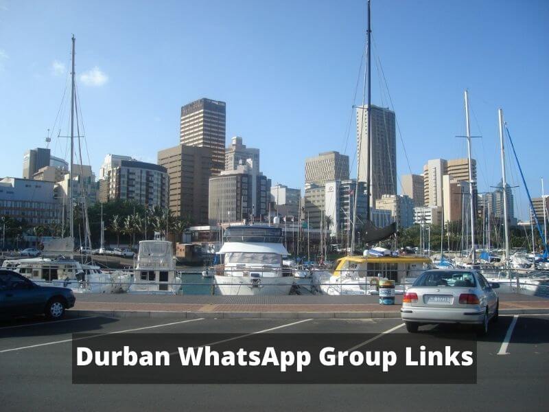 Durban WhatsApp Group Links