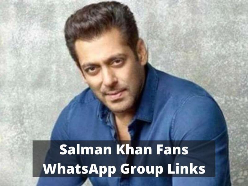 Salman Khan Fans WhatsApp Group Links