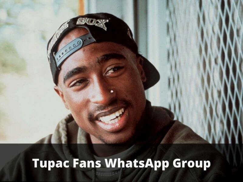 Tupac Fans WhatsApp Group Links