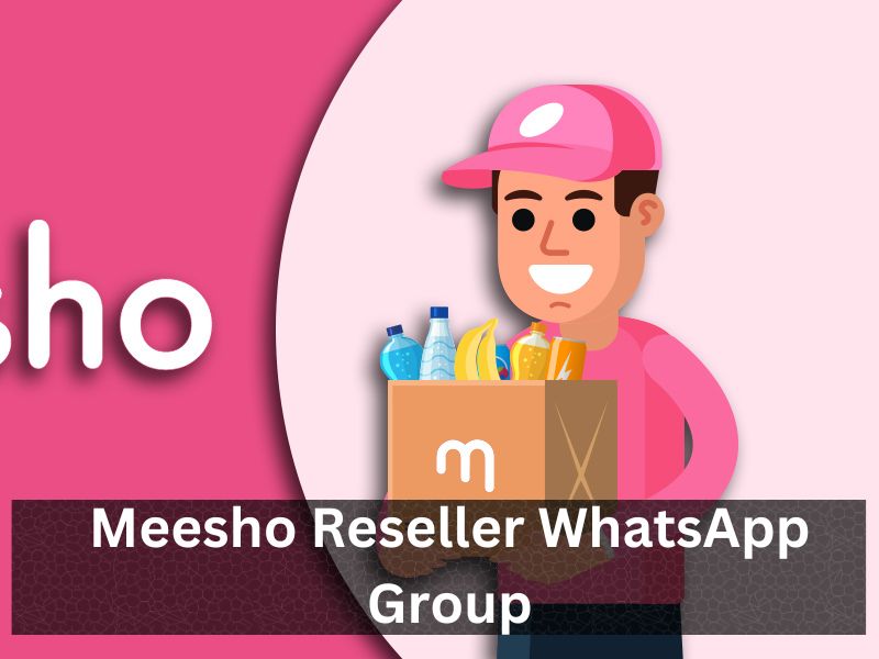 Meesho Reseller WhatsApp Group Links